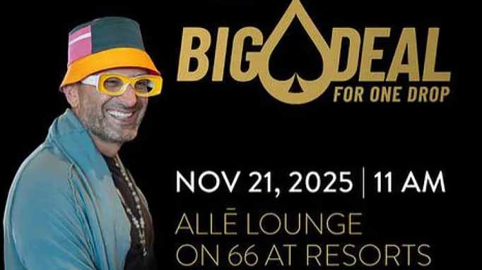 Big Deal慈善（shàn）gg扑克和扑克（kè）赛（sài） 携（xié）手One Drop基金会助力全球饮水安全（quán）